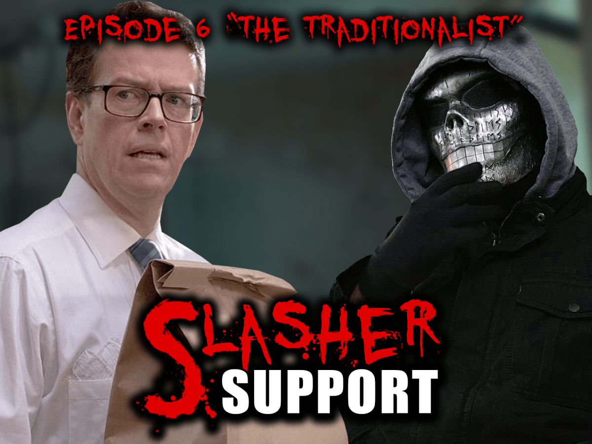 Episode 6: “The Traditionalist”