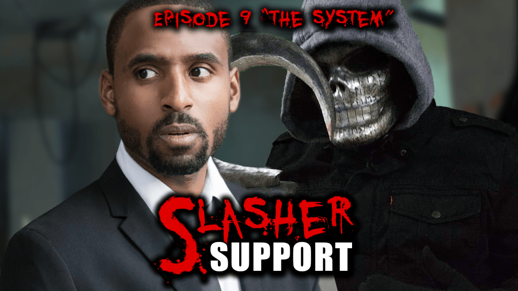Episode 9: “The&nbsp;System”